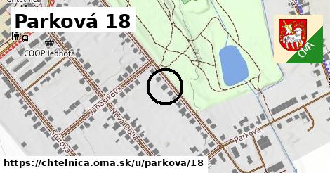 Parková 18, Chtelnica