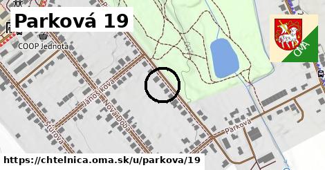 Parková 19, Chtelnica