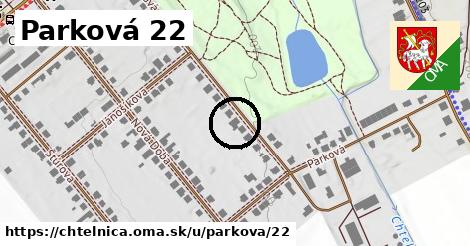 Parková 22, Chtelnica