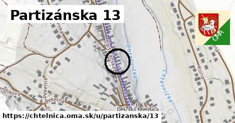 Partizánska 13, Chtelnica