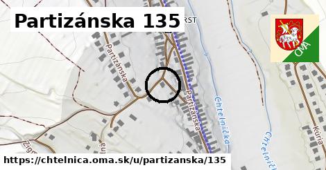 Partizánska 135, Chtelnica