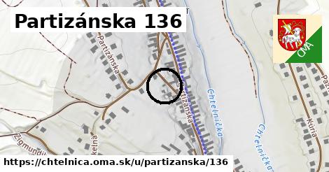 Partizánska 136, Chtelnica