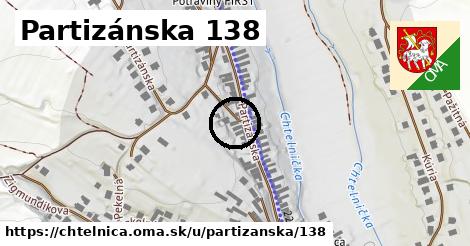 Partizánska 138, Chtelnica