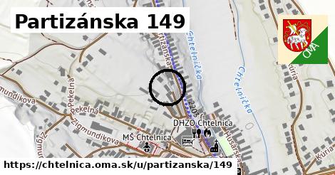 Partizánska 149, Chtelnica