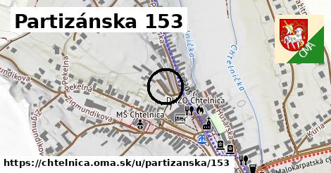 Partizánska 153, Chtelnica