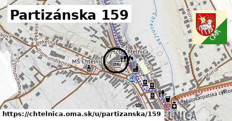 Partizánska 159, Chtelnica