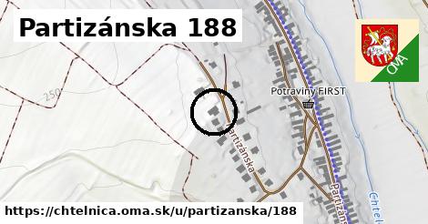 Partizánska 188, Chtelnica