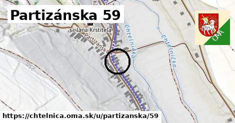 Partizánska 59, Chtelnica