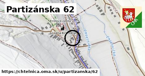 Partizánska 62, Chtelnica