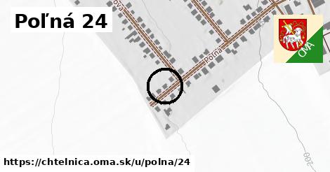 Poľná 24, Chtelnica