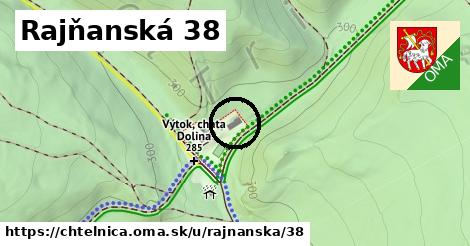 Rajňanská 38, Chtelnica