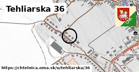 Tehliarska 36, Chtelnica