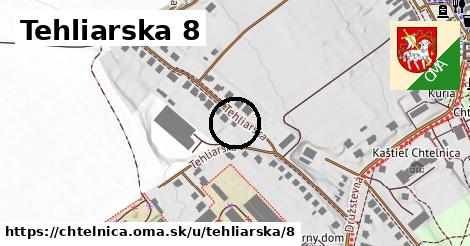 Tehliarska 8, Chtelnica