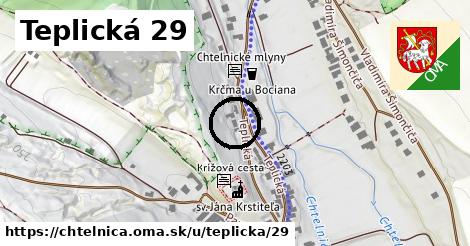 Teplická 29, Chtelnica