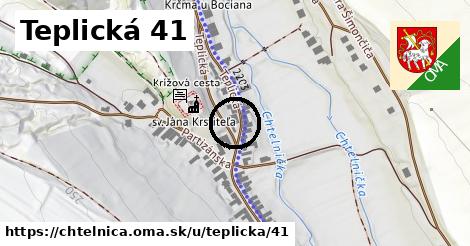 Teplická 41, Chtelnica