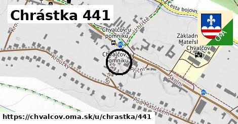 Chrástka 441, Chvalčov