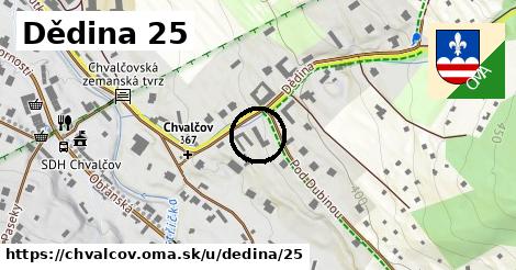 Dědina 25, Chvalčov