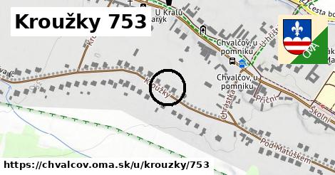 Kroužky 753, Chvalčov