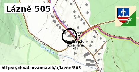 Lázně 505, Chvalčov