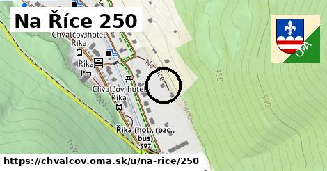 Na Říce 250, Chvalčov