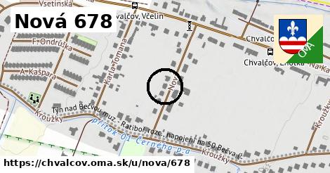 Nová 678, Chvalčov