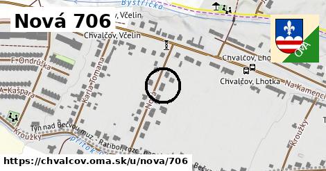 Nová 706, Chvalčov