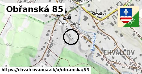 Obřanská 85, Chvalčov