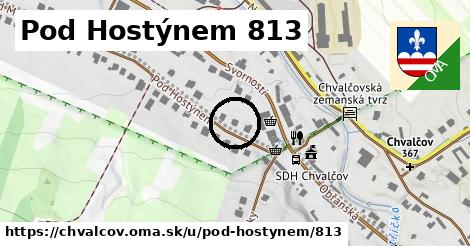 Pod Hostýnem 813, Chvalčov