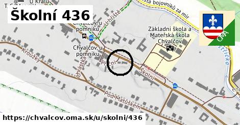Školní 436, Chvalčov
