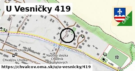 U Vesničky 419, Chvalčov
