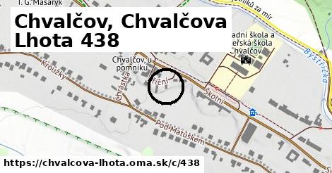 Chvalčov, Chvalčova Lhota <span class="supisne">438</span>