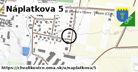 Náplatkova 5, Chvalíkovice