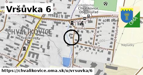 Vršůvka 6, Chvalíkovice