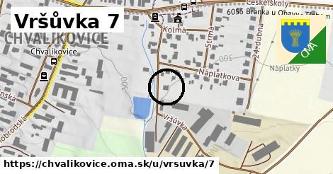 Vršůvka 7, Chvalíkovice