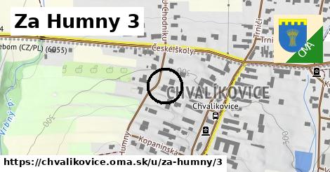 Za Humny 3, Chvalíkovice