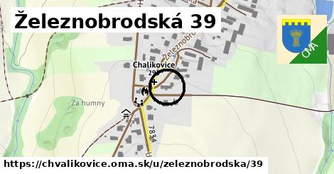 Železnobrodská 39, Chvalíkovice