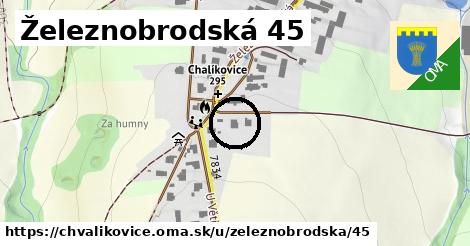 Železnobrodská 45, Chvalíkovice