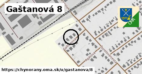 Gaštanová 8, Chynorany