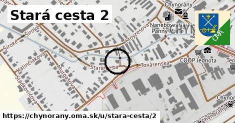 Stará cesta 2, Chynorany