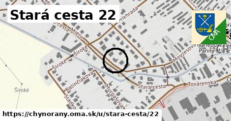 Stará cesta 22, Chynorany