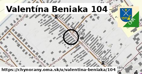 Valentína Beniaka 104, Chynorany