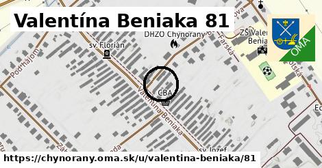 Valentína Beniaka 81, Chynorany