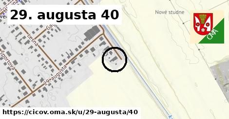 29. augusta 40, Číčov