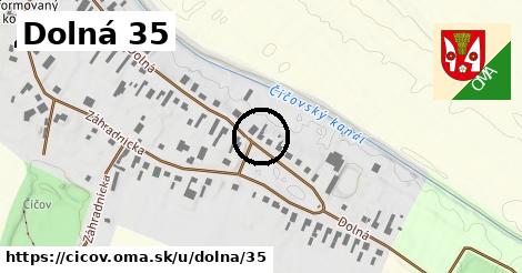 Dolná 35, Číčov