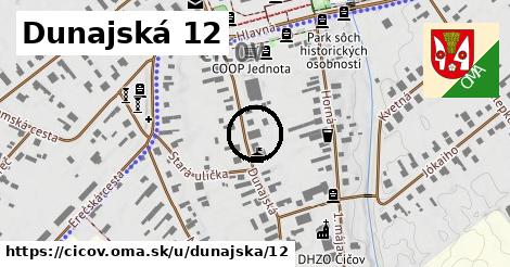 Dunajská 12, Číčov