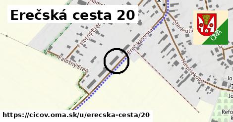 Erečská cesta 20, Číčov