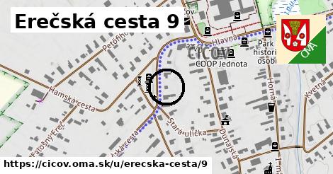 Erečská cesta 9, Číčov