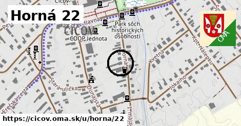 Horná 22, Číčov