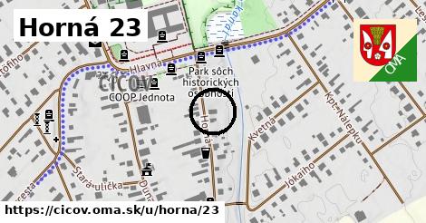 Horná 23, Číčov