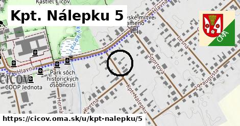 Kpt. Nálepku 5, Číčov